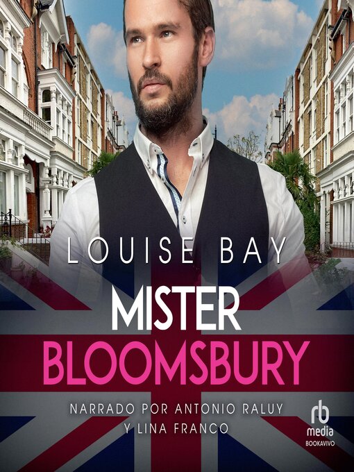 Title details for Mister Bloomsbury by Louise Bay - Wait list